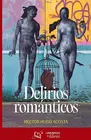 Delirios rom&aacute;nticos - Portada del libro