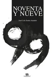 Jos&eacute; Luis Justes Amador, '99', portada