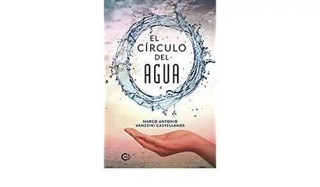 El círculo de agua, de Marco Vanzzini