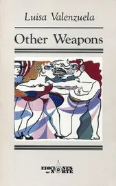 &ldquo;Cambio de Armas&rdquo; de Luisa Valenzuela