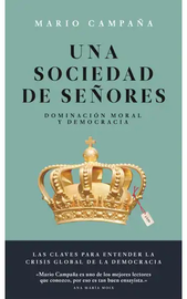 Una sociedad de se&ntilde;ores, de  Mario Campa&ntilde;a