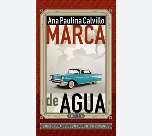 Marca de agua, de Ana Paulina Calvillo