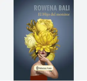 El hijo del monitor, de Rowena Bali