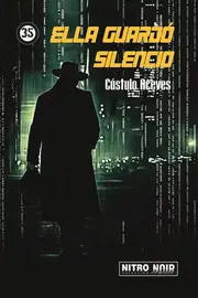 Ella guard&oacute; silencio, C&aacute;stulo Aceves - Portada