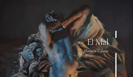 El mal, de Macaria Espa&ntilde;a