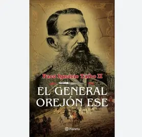 El general orej&oacute;n ese, de Paco Ignacio Taibo II