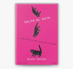 &iexcl;Salva al gato!, de Blake Snyder