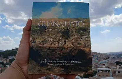 'Guanajuato. historia y tradici&oacute;n'