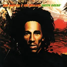 Natty dread- Bob Marley & The Wailers