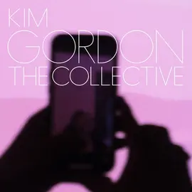 The Collective, Kim Gordon