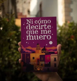 Ni c&oacute;mo decirte que me muero, de Fausto Bonilla