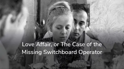 Fotograma de la pel&iacute;cula Love Affair, or the Case of the Missing Switchboard Operator