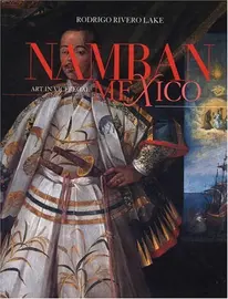 El arte Nambam en el M&eacute;xico virreinal