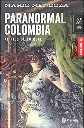 Paranormal Colombia, Mario Mendoza