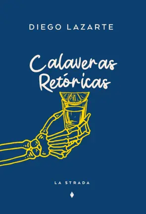 Diego Lazarte, Calaveras ret&oacute;ricas - Portada