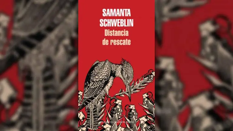Distancia de rescate, de Samanta Schweblin