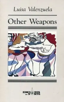 &ldquo;Cambio de Armas&rdquo; de Luisa Valenzuela