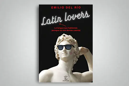 Lat&iacute;n lovers, de Emilio del R&iacute;o