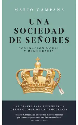 Una sociedad de se&ntilde;ores, de  Mario Campa&ntilde;a