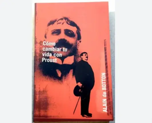 C&oacute;mo cambiar tuvida con Proust, de Alain de Botton