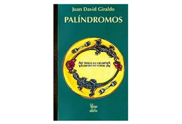 Pal&iacute;ndromos, de Juan David Giraldo