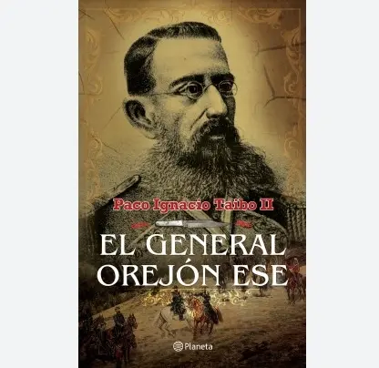 El general orej&oacute;n ese, de Paco Ignacio Taibo II