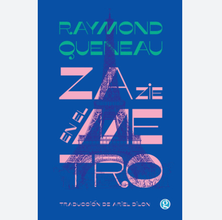 Zazie en el metro, de Raymond Queneau