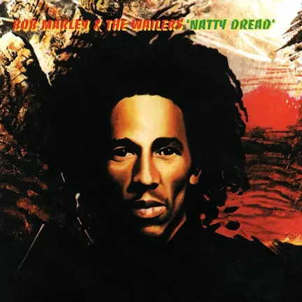 Natty dread- Bob Marley & The Wailers