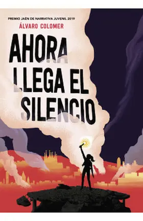 Ahora llega el silencio - Portada del libro