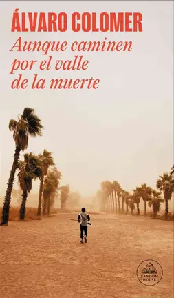 Aunque caminen por el valle de la muerte, portada del libro