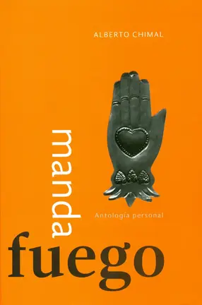 Manda fuego, Alberto Chimal - Portada del libro