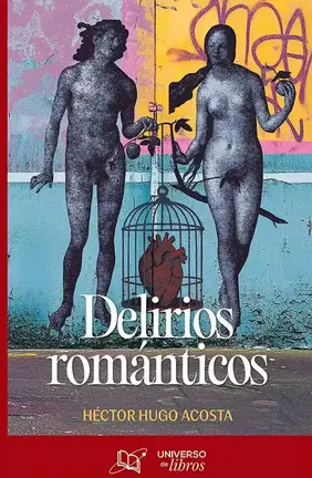 Delirios rom&aacute;nticos - Portada del libro