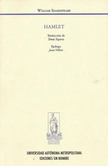 [shakesperianas 15] Hamlet en traducci&oacute;n de Tom&aacute;s Segovia