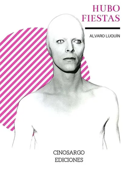 Hubo fiestas, Álvaro Luquín - Portada