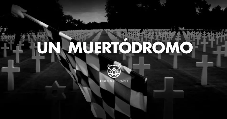 Tigres de Papel - Un muertódromo