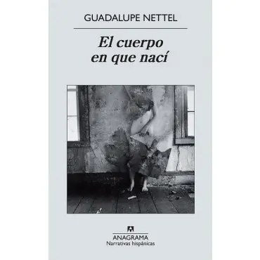 El cuerpo en que nací, de Guadalupe Nettel