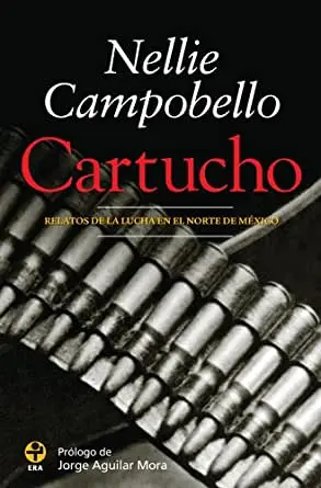 Cartucho, de Nellie Campobello
