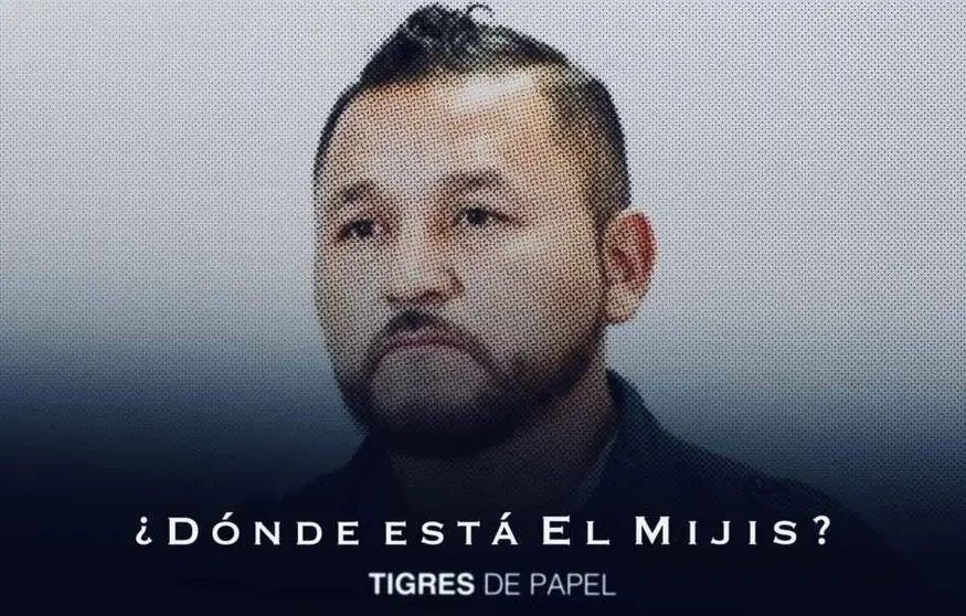 Tigres de Papel - Dónde está el Mijis