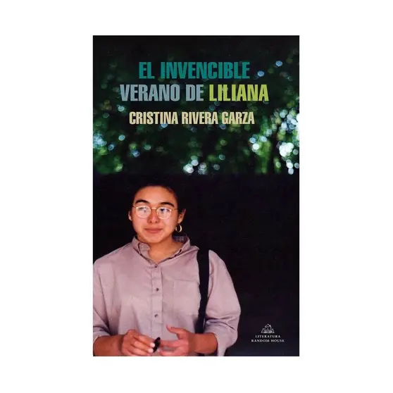 El invencible verano de Liliana, de Cristina Rivera Garza