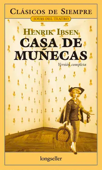 Casa de muñecas, de Henrik Ibsen