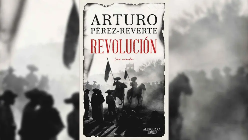 Revolución, de Arturo Pérez Reverte