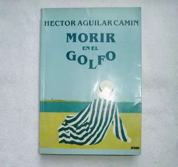 Morir en el golfo, de Héctor Aguilar Camín