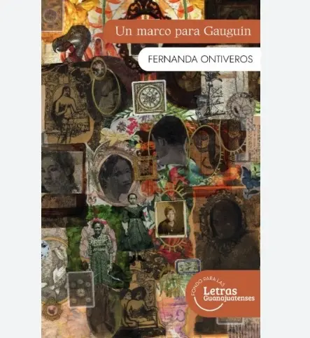 Un marco para Gauguin, de Fernanda Ontiveros