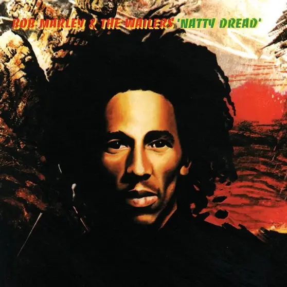 Natty dread- Bob Marley & The Wailers